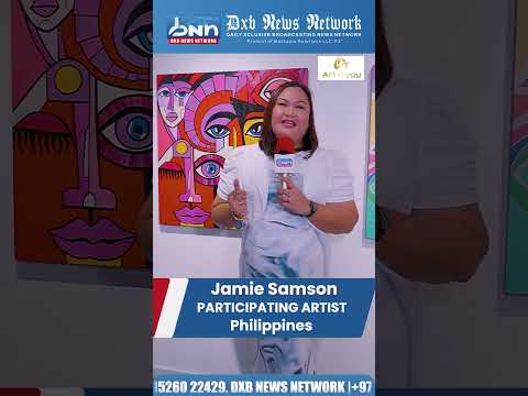 Sakinah International Art Exhibition in Dubai | Filipino Artist Jamie Samson | Dxb News Network