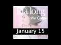 Ida Long-We Got (All remixes) TEASE 