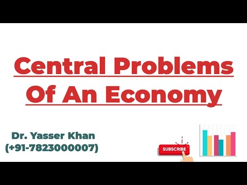 Central Problems Of An Economy