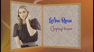 LeAnn Rimes - Cryin&#39; Time (sub.Ro.)