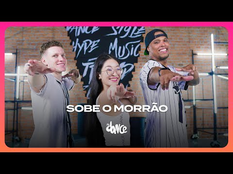 Sobe o Morrão - Os Tralhas e Gugu | FitDance (Coreografia)