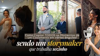 How a STORYMAKER Captures Multiple Takes on His Own in Real-Time Wedding Coverage