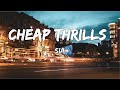 Top Trending Songs May 2025 Lyric Video Sia Cheap Thrills Lyrics