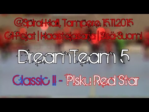 DreamTeam 5 | PIsku Red Star - Classic II | @Spiral-Halli, Tampere 15.11.2015