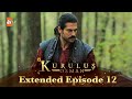 Kurulus Osman Urdu | Extended Episodes | Season 1 - Episode 12