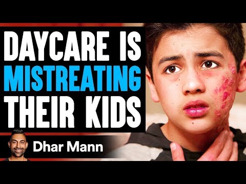 DAYCARE Is MISTREATING Their KIDS, What Happens Is Shocking | Dhar Mann