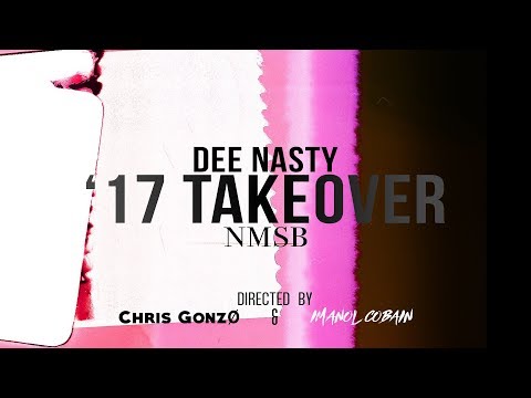 Dee Nasty - '17 Takeover (Official Music Video)