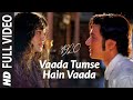 Vaada Tumse Hain Vaada Full Video 1920 Rajneesh Duggal Adah Sharma Pandit Jasraj Adnan Sami