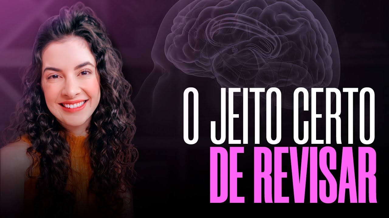 O JEITO CERTO DE REVISAR (AJUDE SEU CÉREBRO!) | Laura Amorim