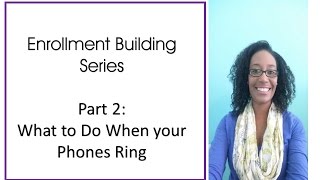 How to Start a Daycare Business| What to do when your phones ring Part 2