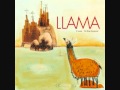 Llama - Too Much Too Soon