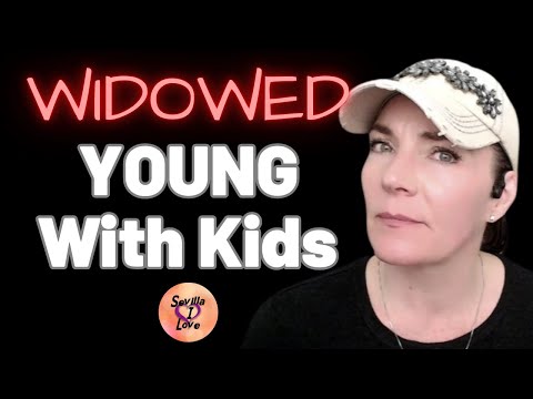 The Young Widow or Widower With Kids