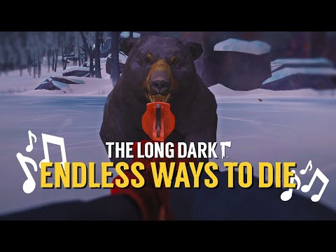 The Long Dark Parody | Endless Ways to Die 🎵