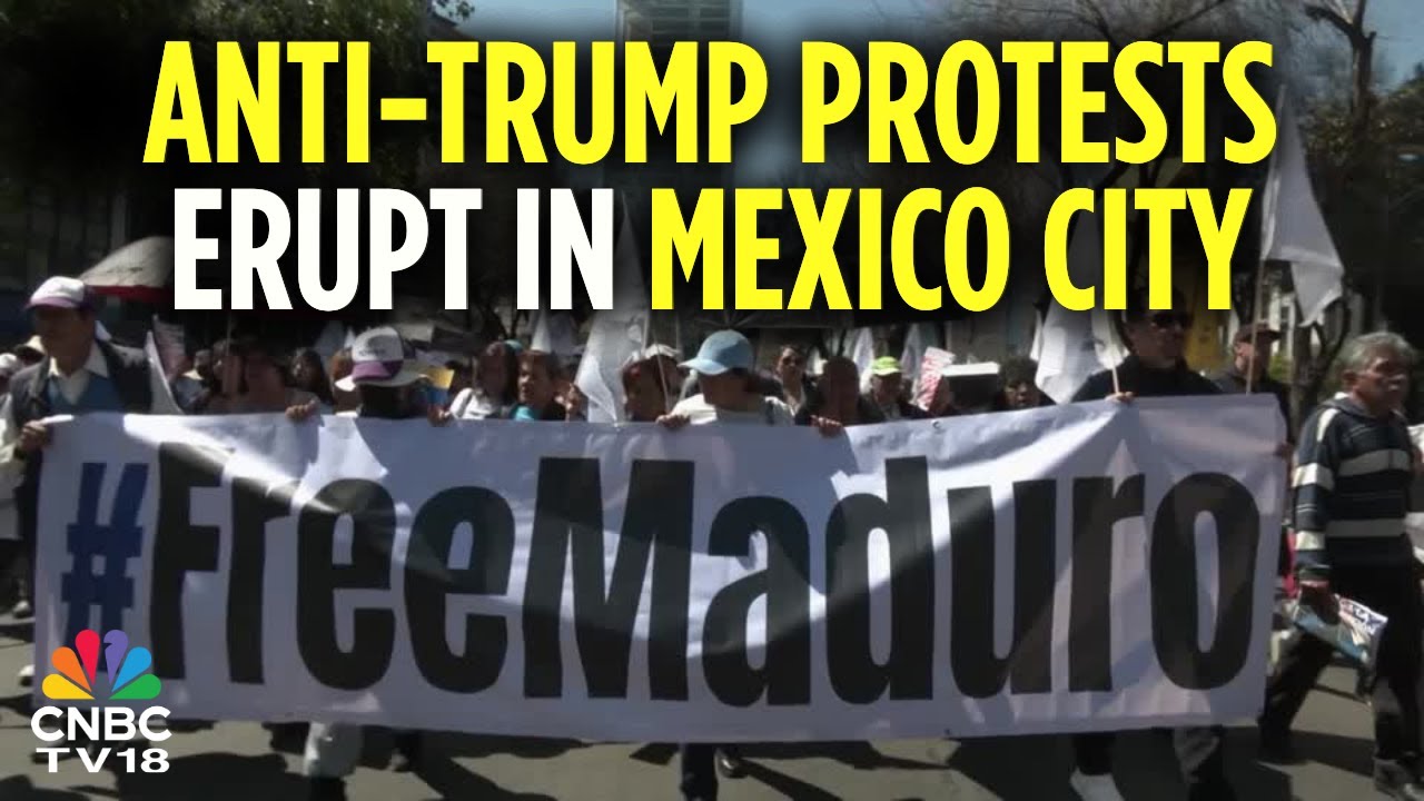 Mexico City: Protests Errupt In Mexico Over US Capture of Venezuelan President Maduro | N18G