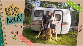 Big News! We're hitting the road full-time again, this time with a 13ft Scamp camper!
