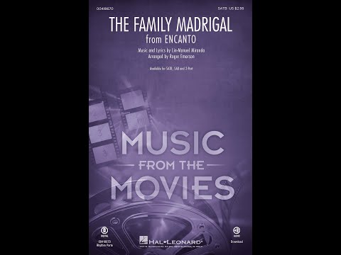 The Family Madrigal (from Encanto) (SATB Choir) - Arranged by Roger Emerson