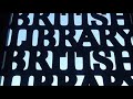 The British Library The World S Collective Memory