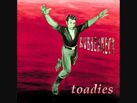 The Toadies - Rubberneck(1994)