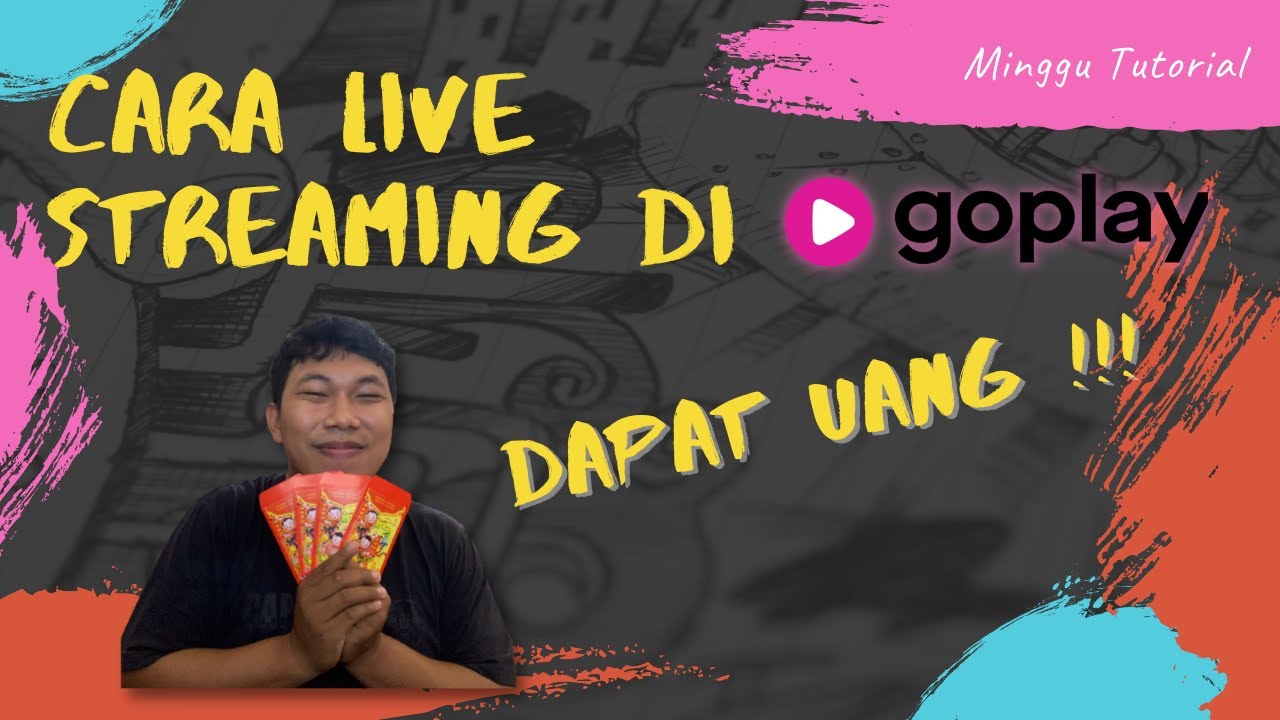 LIVE STREAMING DAPAT UANG - TUTORIAL LIVE STREAMING DI GOPLAY