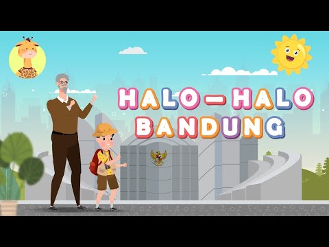 HALO-HALO BANDUNG | LAGU NASIONAL INDONESIA