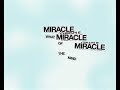 Miracle of the Mind