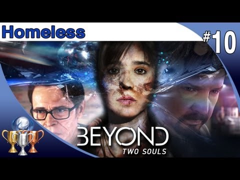 Beyond Two Souls - Walkthrough Part 10 - Homeless