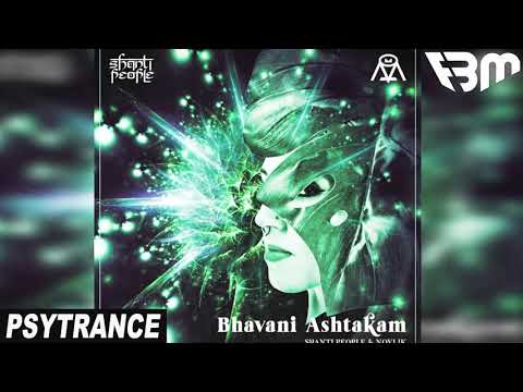 Shanti People and Novlik - Bhavani Ashtakam I FBM