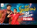 Aligi Kusunnavane Vaayi DJ Version Promo 4K Dilip Devagan Madhu Priya Naveen J