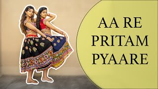 AA RE PRITAM PYAARE | NAINEE SAXENA & NIMISHA BHADSAVALE
