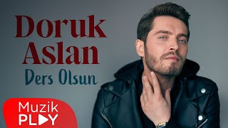 Doruk Aslan - Ders Olsun (Official Video)