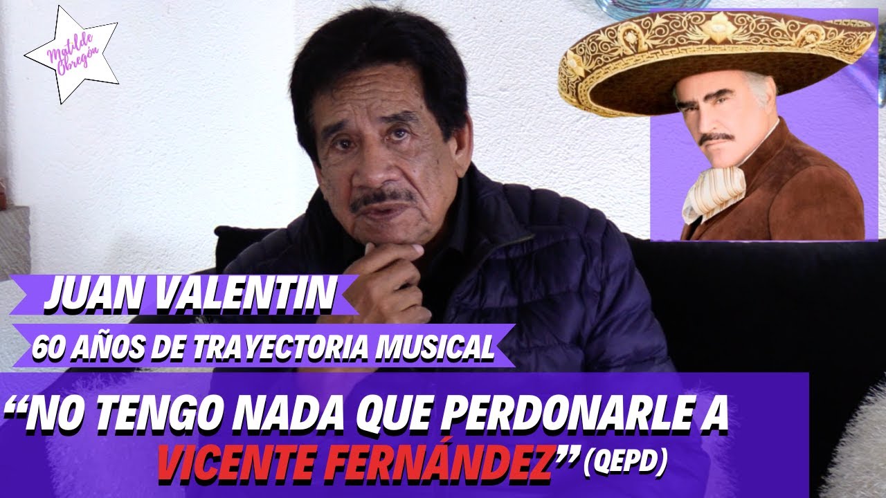 JUAN VALENTIN: "Al único amigo que reconoce LUCHA VILLA ¡es a mí! / Entrevista con Matilde Obregón.