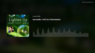 Surrender: SOS for Perfectionists