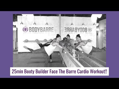 🍑 BOOTY BUILDER 🍑 Face the BARRE Cardio Workout!!