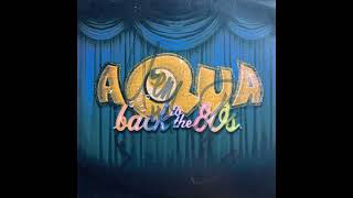 Aqua - Back To The 80&#39;s - 2009