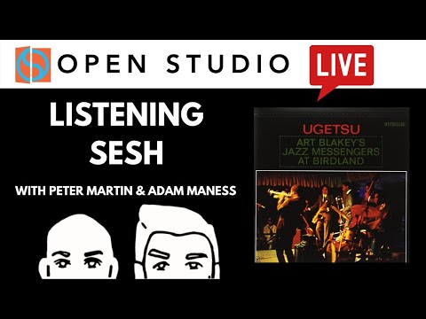 Art Blakey | You'll Hear It LIVE - Listening Sesh #18