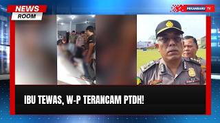 Kasus Ibu Tewas, Kondisi Kejiwaan Anggota Polri Masih Diperiksa