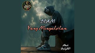Diam Yang Menyaksikan Diam Yang Menyaksikan