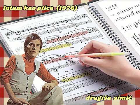 Dragiša Simić - Lutam kao ptica  (1976)