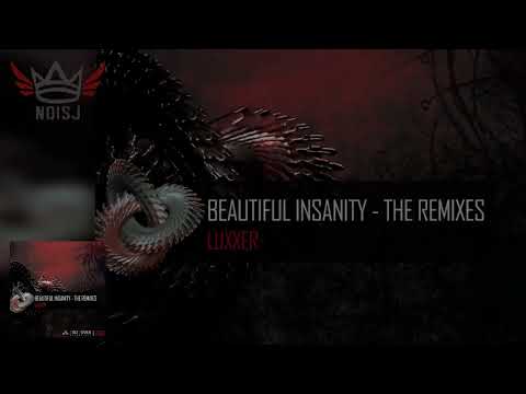 Luxxer - Beautiful Insanity (Splitt2nd Remix)