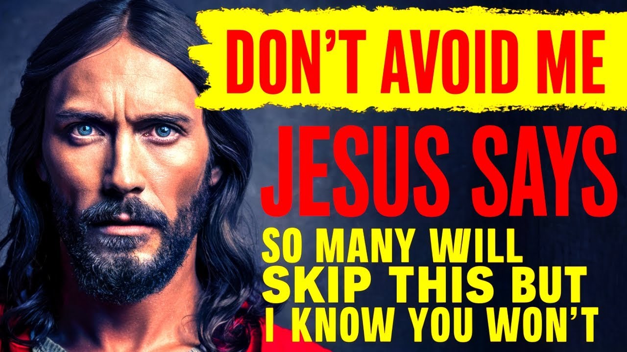 🛑SO MANY WILL SKIP THIS BUT I KNOW YOU WON'T - JESUS God's Message Today | God Helps