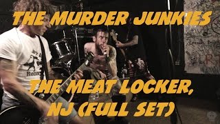 The Murder Junkies @ The Meat Locker (Full Set)