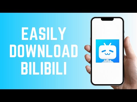 How To EASILY Download & Install Bilibili App — Complete 2025 Guide For iOS & Android