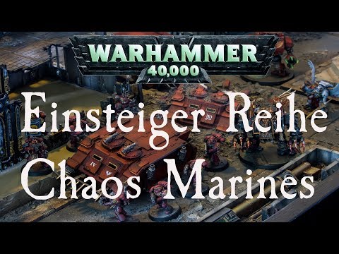 W40k Tabletop | Einsteiger-Reihe - Armeeübersicht: Chaos Space Marines