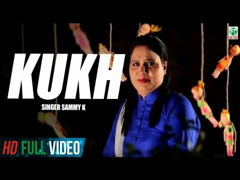KUKH | Sammy K | Official Full Song | New Punjabi Songs | Finetone Music