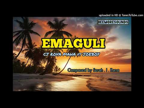 CJ_Jr_Rova_Maha_Ft_JoeBoy_ EMAGULI