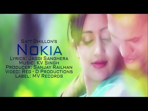 Nokia || Satt Dhillon|| Brand New Punjabi Song I MV Records || NEW PUNJABI SONG 2014