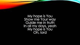 Third Day -My hope is you Lyrics