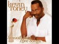 Touch By You -  Kevin Toney