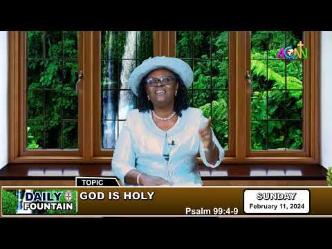 DAILY FOUNTAIN DEVOTIONAL OF FEBRUARY 11, 2024 - MRS. KENECHUKWU UMEGWUAGU FRANCIS