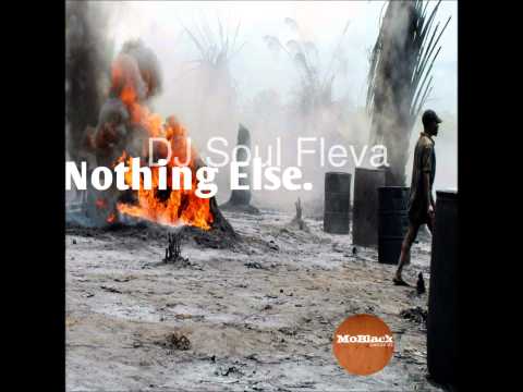 Nothing Else (EP) - DJ Soul Fleva *PROMO*